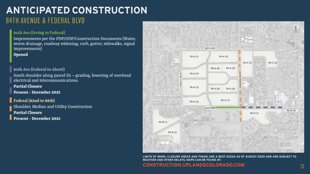 Map showing anticipated construction zones along 84th Avenue and Federal Blvd, with closures and partial closures marked and project timelines listed for 2025 completion.